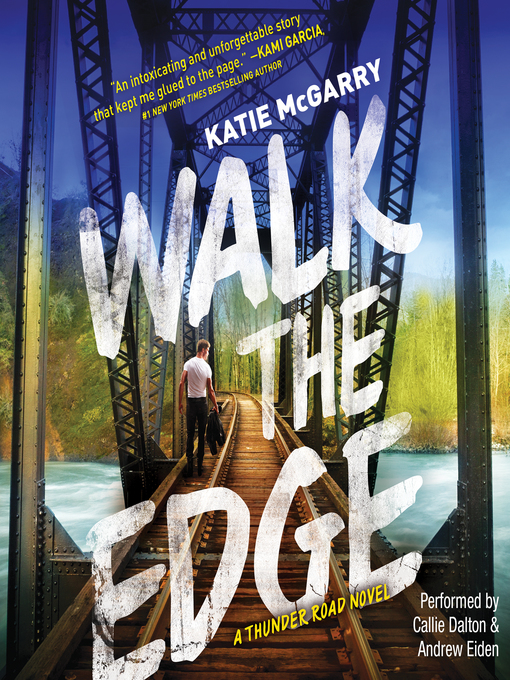 Title details for Walk the Edge by Katie McGarry - Available